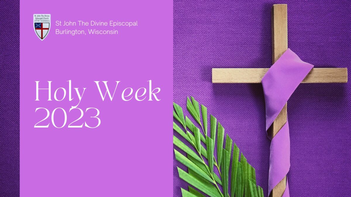 Holy Week 2024 - St. John The Divine Episcopal Church