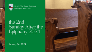 2nd Sunday after the Epiphany 2024