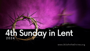 4th Sunday in Lent 2024