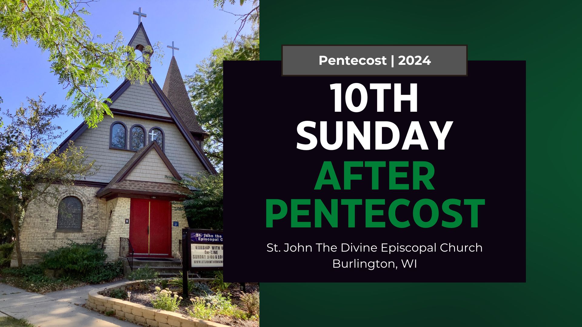 10th Sunday after Pentecost 2024