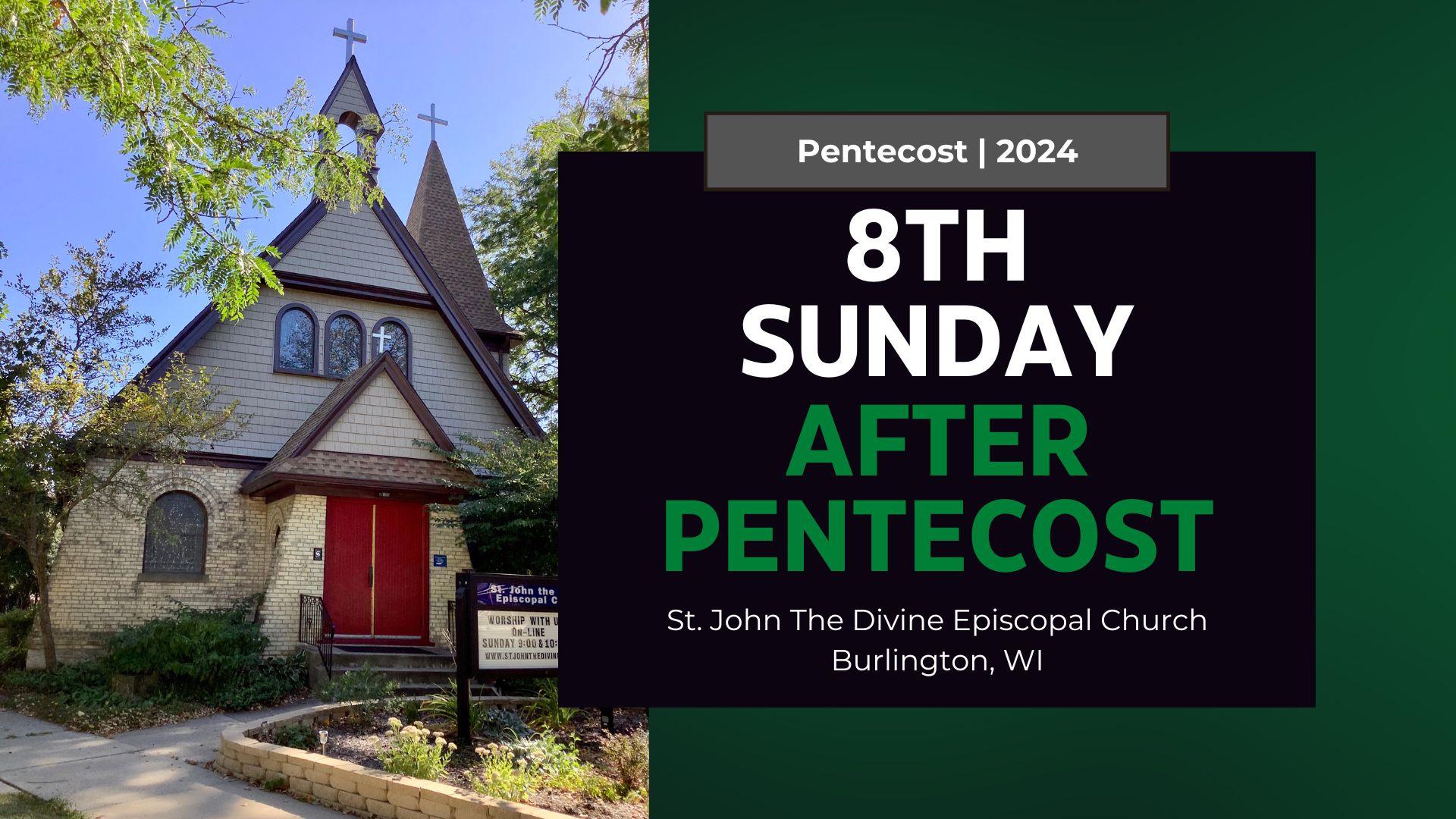 8th Sunday after Pentecost 2024