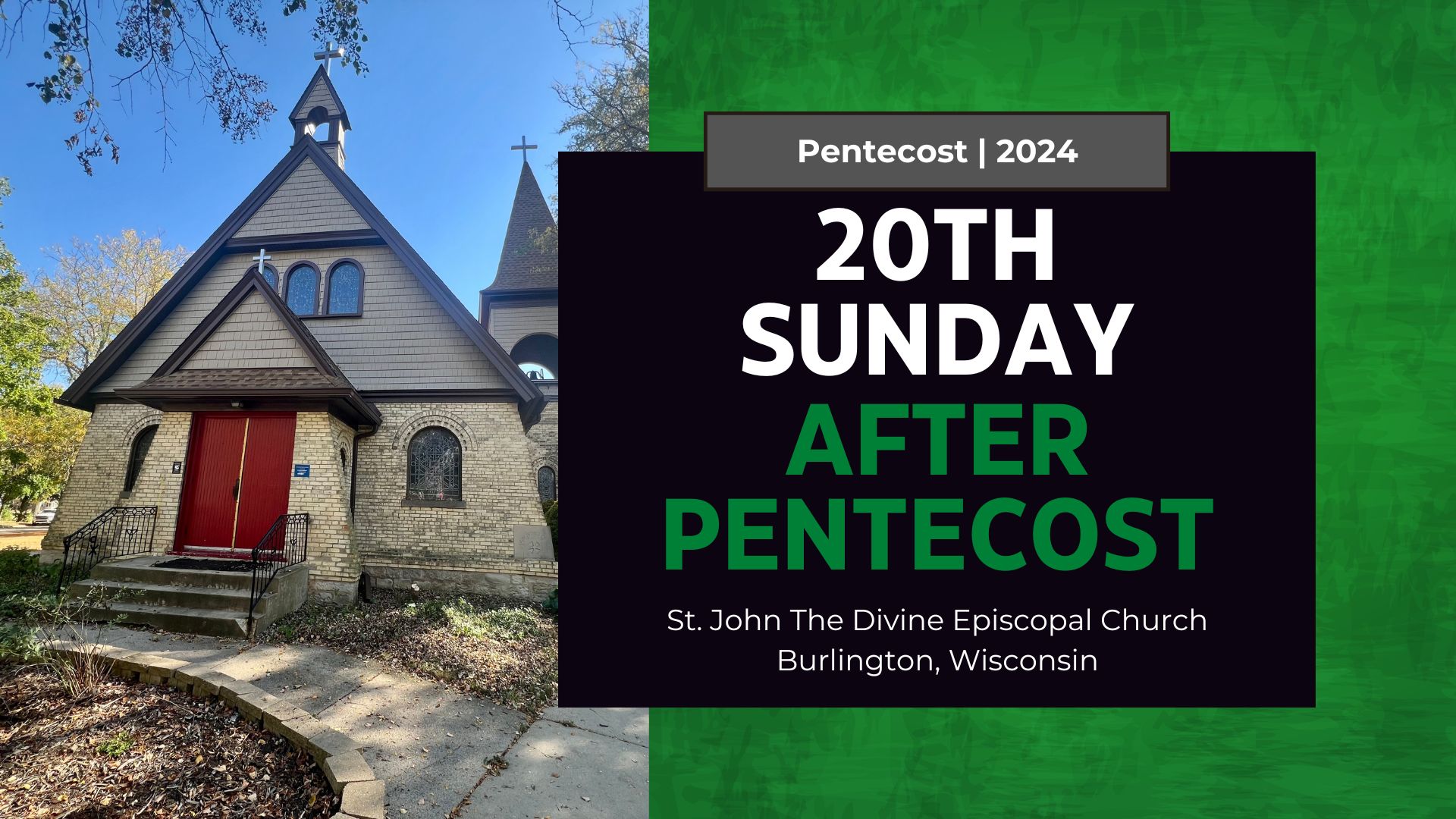 20th Sunday after Pentecost 2024