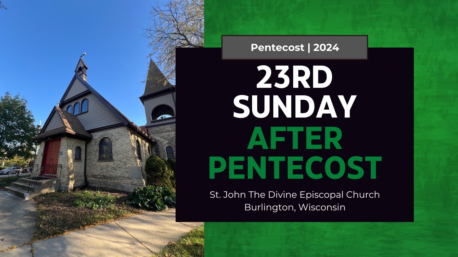 23rd Sunday after Pentecost 2024