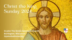 Christ the King Sunday 2024