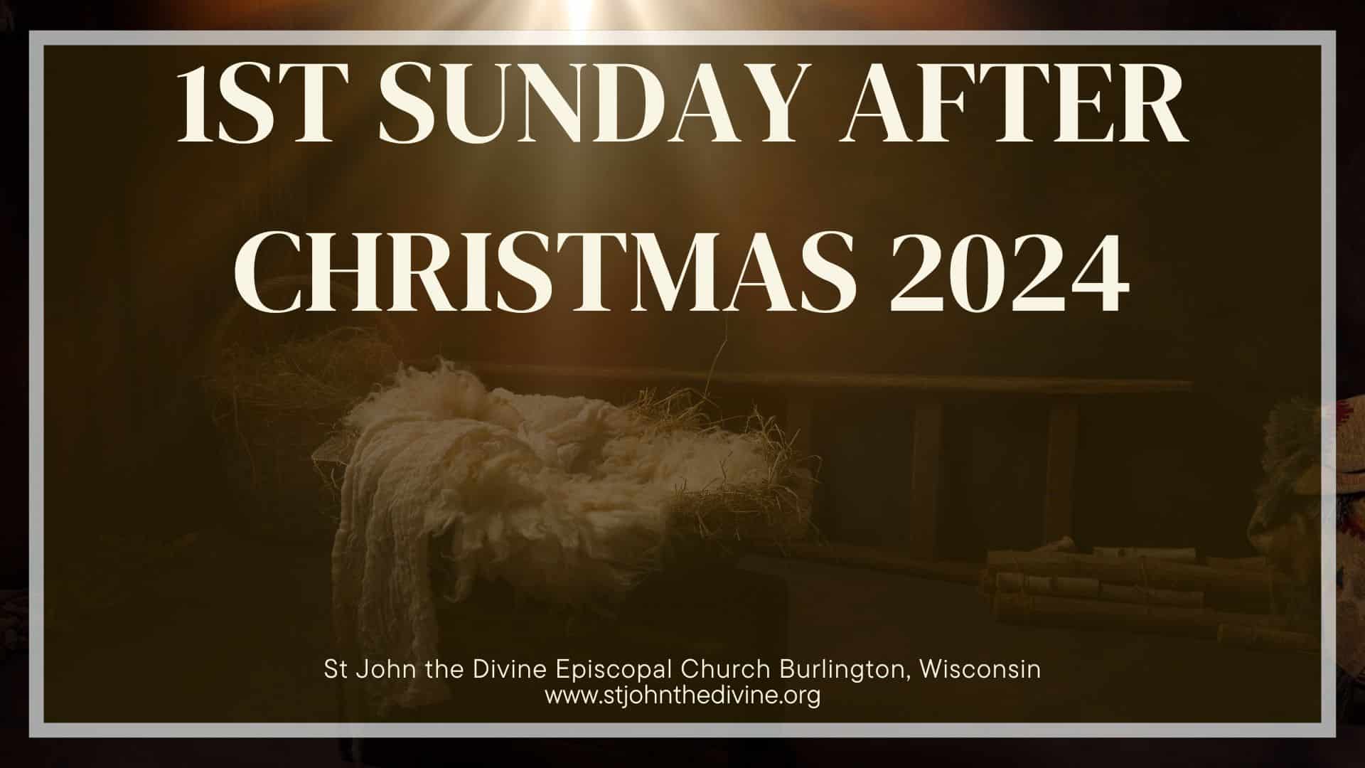 1st Sunday after Christmas 2024