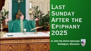 Last Sunday after the Epiphany 2025 title card