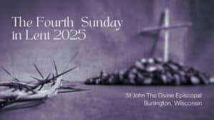 Fourth Sunday in Lent 2025 title card with a thorn crown and a cross