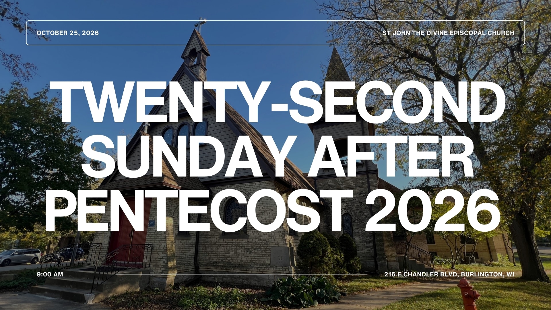 The Twenty-secon Sunday after Pentecost 2026 cover photo with the church in the background.